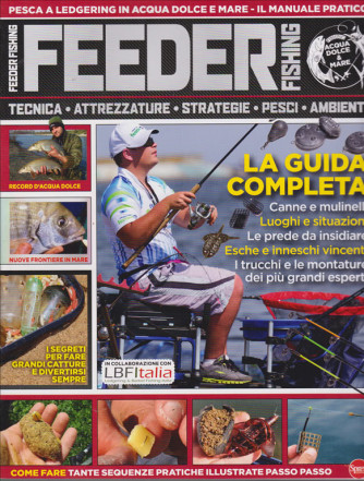 Pesci & Pesca Dolce - Feederfishing - n. 12 - bimestrale - novembre - dicembre 2019