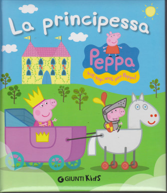 Super Funny - La principessa Peppa - n. 4 - bimestrale - copertina rigida