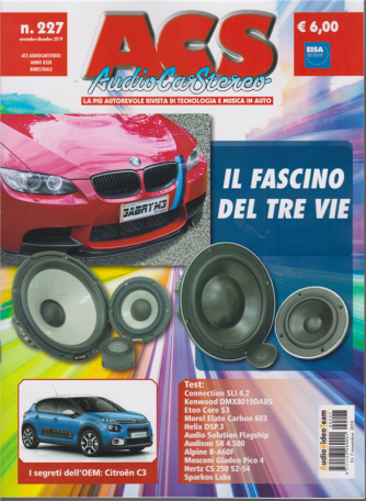 Acs Audio Car Stereo - n. 227 - novembre - dicembre -2019 - bimestrale - 
