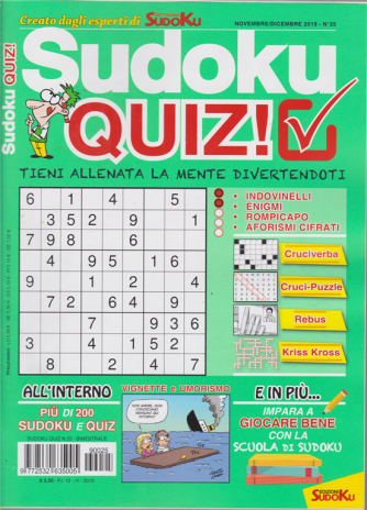 Sudoku Quiz - n. 25 - novembre - dicembre 2019 - bimestrale - 15/11/2019
