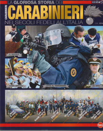 Conoscere la storia - La gloriosa storia dei carabinieri nei secoli fedeli all'Italia - n. 5 - bimestrale - dicembre - gennaio 2020 