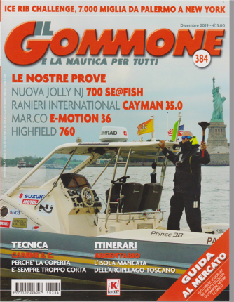 Il Gommone e la nautica per tutti - n. 384 - dicembre 2019 - mensile