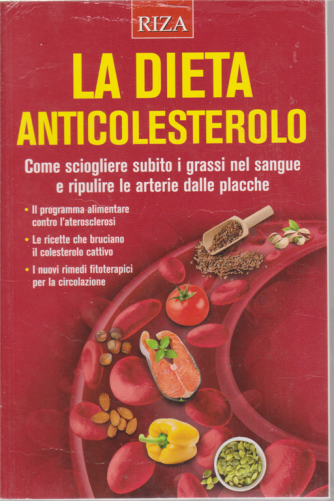 Curarsi mangiando - La dieta anticolesterolo - n. 137 - dicembre 2019 - 