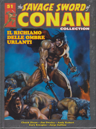 The savage sword of Conan collection - n. 51 - Il richiamo delle ombre urlanti - 30/11/2019 - quattordicinale 