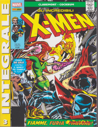 Marvel Integrale - Gli incredibili x-men - n. 3 - mensile - 14 marzo 2019 - Fiamme, furia e firelord!