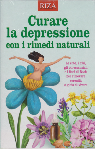 Salute naturale extra - Curare la depressione con i rimedi naturali - n. 127 - dicembre 2019 - 