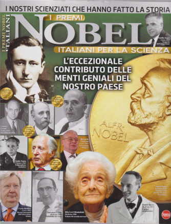 I premi Nobel italiani per la scienza - n. 12 - bimestrale - dicembre 2019 - gennaio 2020 