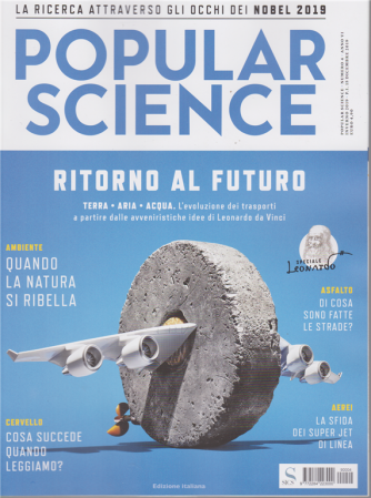 Popular Science Trimestrale n. 4 Inverno 2019 "Ritorno al Futuro"