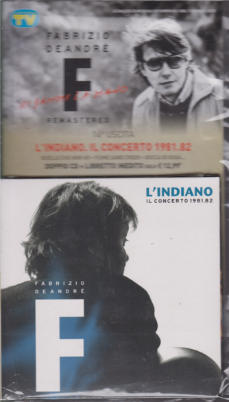 Le raccolte musicali di Sorrisi n. 1- 7 gennaio 2020 L'indiano Il concerto 1981.82- Fabrizio De Andrè uscita n. 14 - settimanale - doppio cd + libretto inedito - n. 109 - 