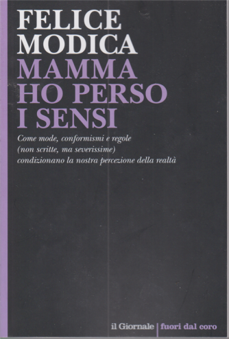 Felice Modica - Mamma ho perso i sensi - n. 115 - 