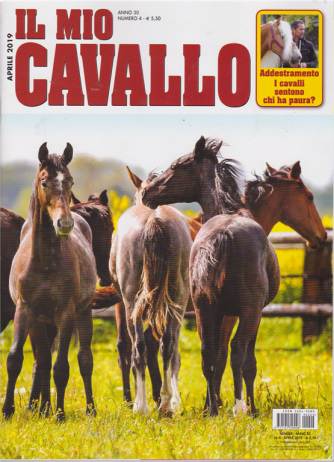 Il Mio Cavallo - n. 4 - mensile - aprile 2019 