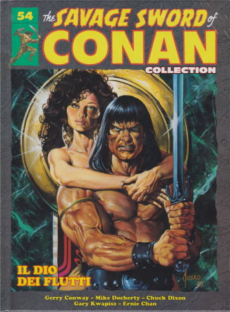The savage sword of Conan collection - n. 54 - Il dio dei flutti - 11/1/2020 - quattordicinale
