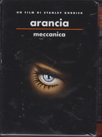 I Dvd Fiction Di Sorrisi - n. 3 - Arancia meccanica - Un film di Stanley Kubrick - aprile 2019