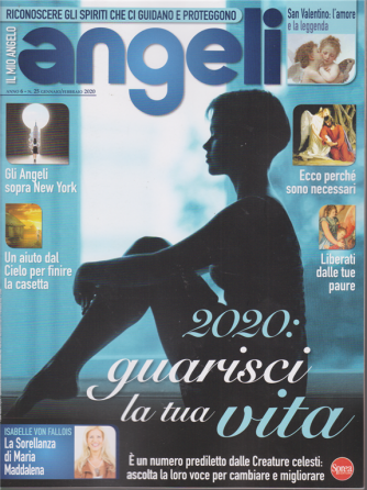 Il mio angelo - Angeli - n. 25 - 16/1/2020 - bimestrale