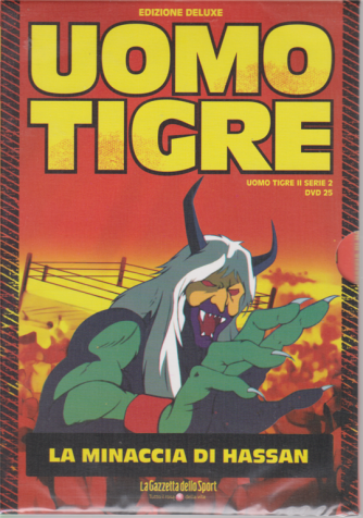 Uomo Tigre - La minaccia di Hassan - n. 25 - 