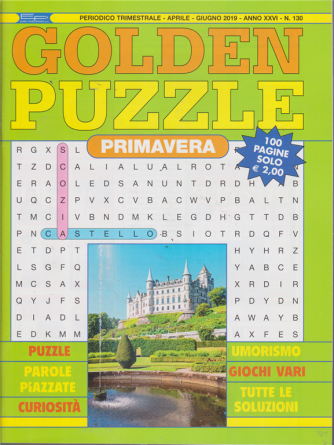 Golden Puzzle - n. 130 - trimestrale - aprile- giugno 2019 - Primavera - 100 pagine