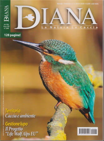 Diana - La Natura La Caccia - n. 2 - mensile - 24/1/2020 - 128 pagine!