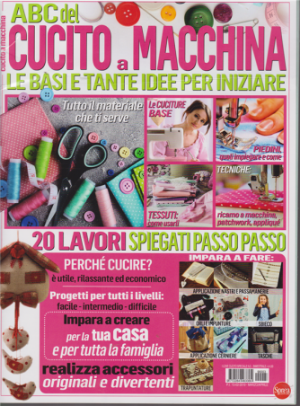 I Love Cucito Speciale - Abc del cucito a macchina - n. 3 - bimestrale - marzo - aprile 2019 