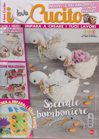 I love cucito - + Crea bomboniere - n. 33 - bimestrale - febbraio - marzo 2020 - 2 riviste