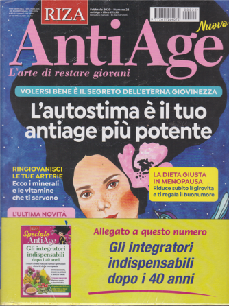 AntiAge - + Gli integratori indispensabili dopo i 40 anni - n. 22 - febbraio 2020 - 2 riviste