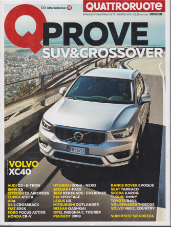 Quattroruote - Q Prove suv & Crossover - n. 77 - trimestrale - agosto 2019 - 
