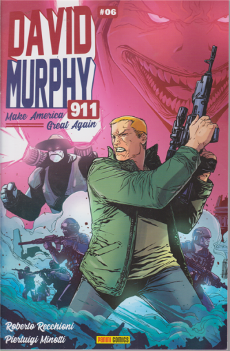 David Murphy 911 - n. 6 - mensile - 20 febbraio 2020 