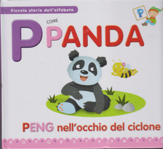 Piccole storie dell'alfabeto - P come Panda - Peng nell'occhio del ciclone - n. 15 - settimanale - 25/2/2020 - copertina rigida