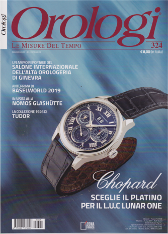 Orologi - n. 324 - marzo 2019 - mensile