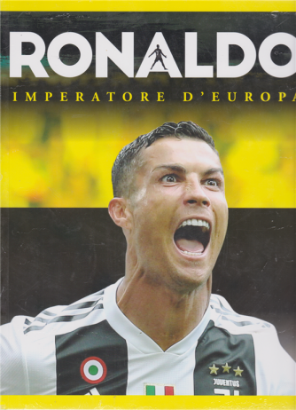 Ronaldo Imperatore d'Europa - n. 1 - 