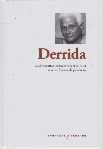 Imparare a pensare - Derrida - n. 59 - settimanale - 6/3/2020 - copertina rigida
