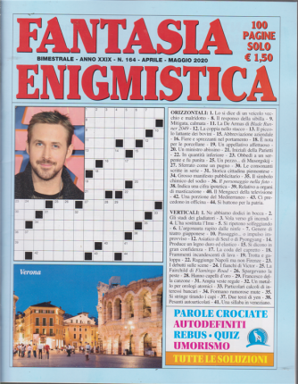 Fantasia Enigmistica - n. 164 - bimestrale - aprile - maggio 2020 - 100 pagine