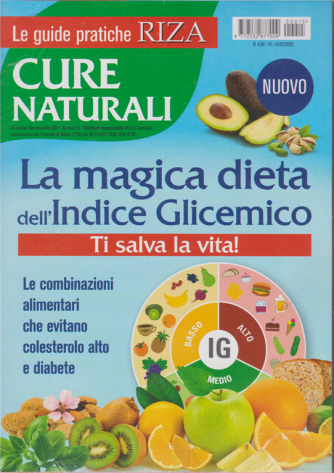 Cure naturali - n. 15 - bimestrale - marzo - aprile 2020 - La magica dieta dell'indice glicemico