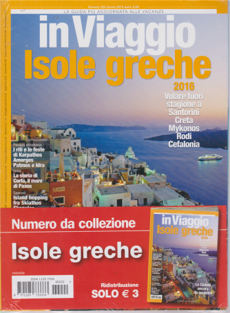 In Viaggio  - Isole greche 2016 - n. 222 - marzo 2016 - 