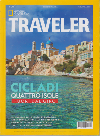 National Geographic Traveler - edizione italiana - primavera 2020 - trimestrale - 25 marzo 2020