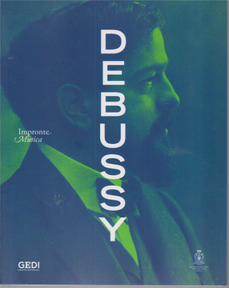 Impronte Musica - Debussy - n. 6 - 8/4/2020 - settimanale - 