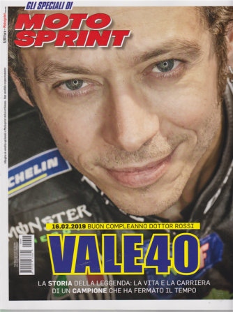 Gli speciali di Moto Sprint - n. 4 - settimanale - Vale40