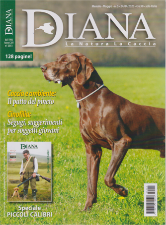 Diana -   n. 5 - mensile - maggio 2020 - 128 pagine!