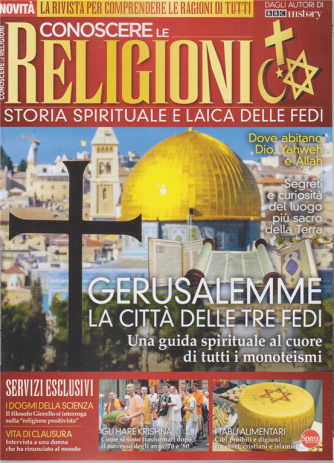 Conoscere le religioni - Storia spirituale e laica delle fedi -    n. 1 - bimestrale - maggio - giugno 2020 - 