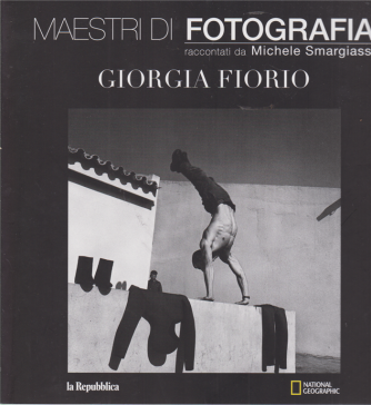 Maestri di fotografia raccontati da Michele Smargiassi - Giorgia Fiorio - n. 20 - 