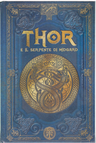 Mitologia Nordica - Thor e il serpente di Midgard - n. 29 - settimanale - 1/5/2020 - copertina rigida