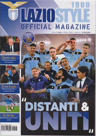 Lazio Style 1900 - Official magazine - n. 113 - mensile - aprile 2020 - 