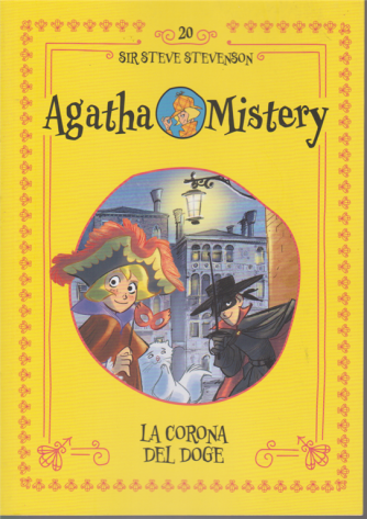 Agatha Mistery - La corona del doge . n. 20 - settimanale - 