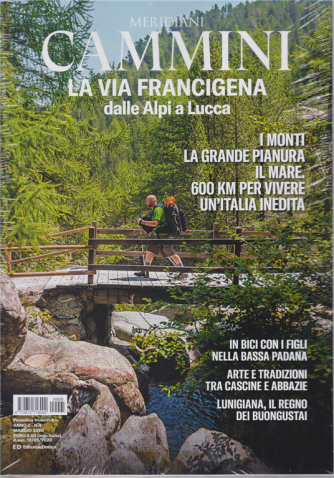 Meridiani Cammini - La via Francigena dalle Alpi a Lucca - trimestrale - n. 5 - maggio 2020 - 