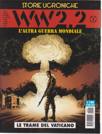 Cosmo Serie Blu - Storie ucroniche - WW 2.2   2 - L'altra guerra mondiale - Le trame del Vaticano - mensile - 14 maggio 2020 - 