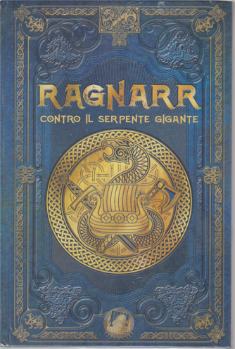 Mitologia nordica - Ragnarr contro il serpente gigante - n. 31 - settimanale - 16/5/2020 - copertina rigida