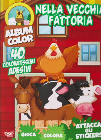 Toys2 Attacca e colora -- Album color Nella vecchia fattoria - n. 35 - bimestrale - 20 maggio 2020 - 