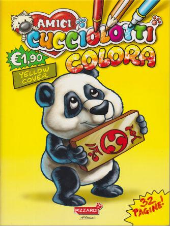 Amici cucciolotti colora - Yellow cover - n. 1 20/5/2020 - trimestrale - 32 pagine!