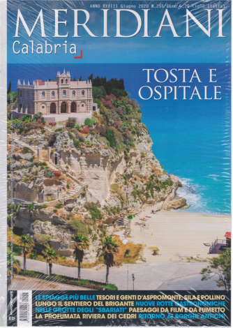 Meridiani - Calabria - Tosta e Ospitale - n. 255 - bimestrale - giugno 2020