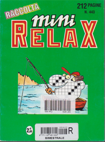 Raccolta mini relax - n. 443 - bimestrale - 212 pagine