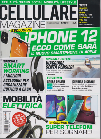 Cellulare Magazine - n. 4 - maggio 2020 - mensile